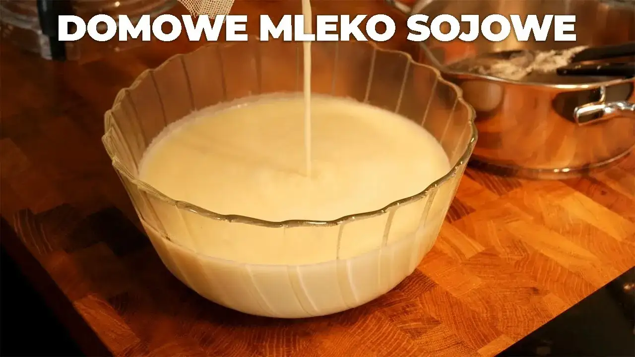 Zdjęcie Jak zrobić mleko sojowe w prosty sposób i cieszyć się zdrowiem