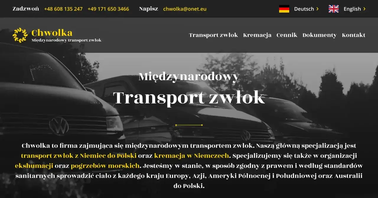 Chwólka oferuje transport zwłok z Niemiec do Polski i kremację w Niemczech. Zapytaj o szczegóły.