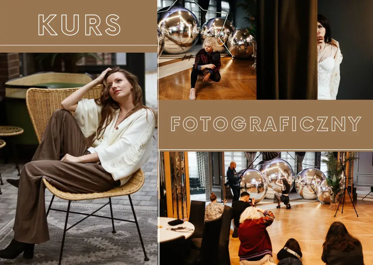 Kurs fotograficzny: sesje, warsztaty i nauka uwieczniania chwil.
