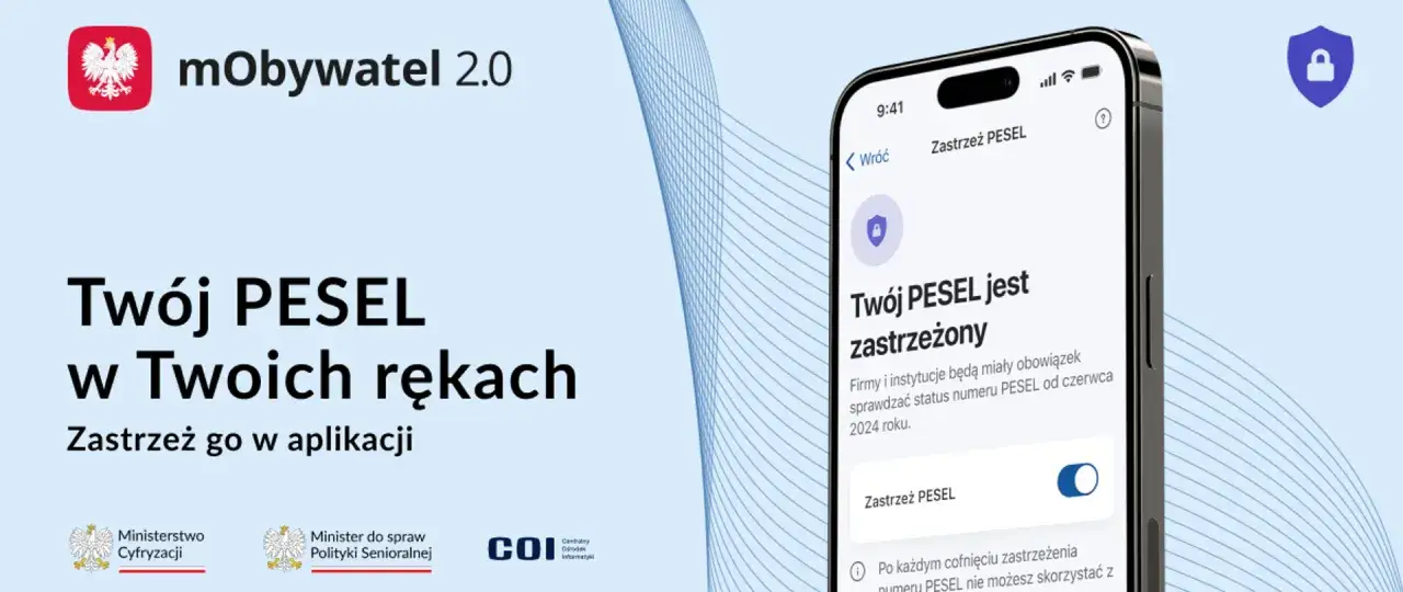 Aplikacja mObywatel 2.0 pozwala zastrzec PESEL, co utrudnia wzięcie pożyczki na sam PESEL. Zabezpiecz sw&oacute;j numer.