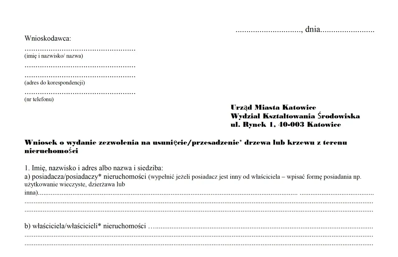 Formularz wniosku o zezwolenie na usunięcie drzewa. Wpisz dane wnioskodawcy i adresata: Urząd Miasta Katowice, Wydział Kształtowania Środowiska. To miejsce, gdzie zgłosić wycięcie drzewa.