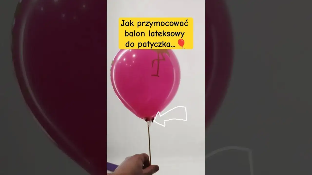 Zdjęcie Jak umieścić balon na patyku - prosta instrukcja montażu krok po kroku