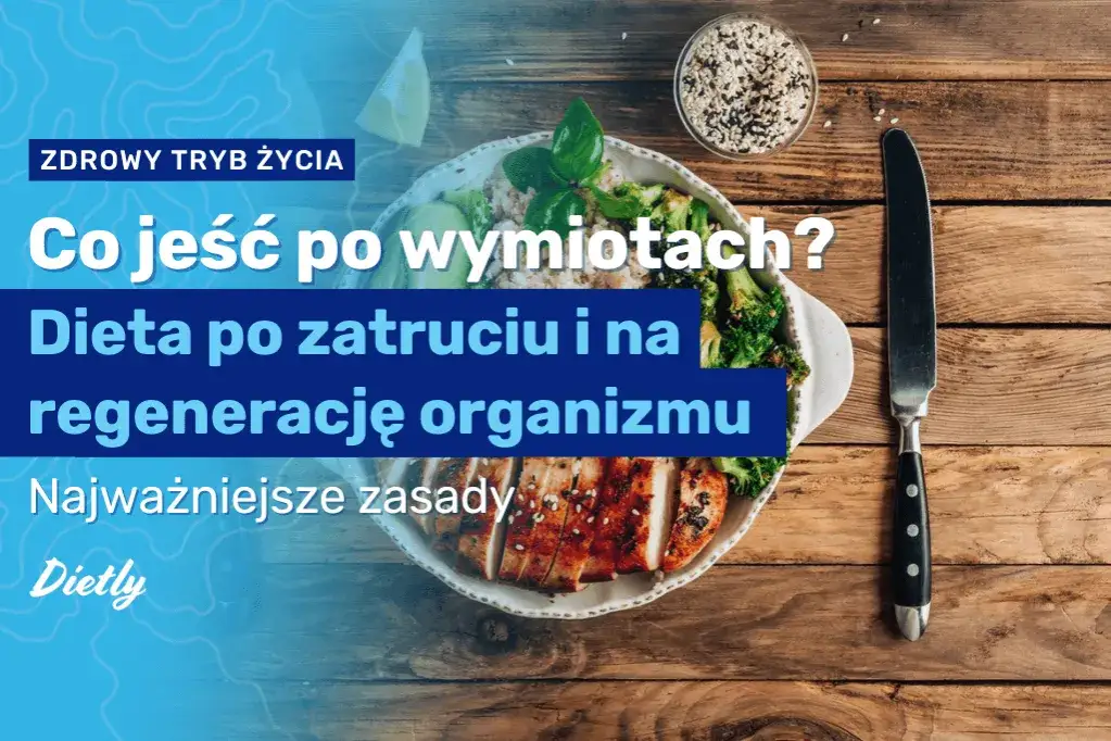 rozszerzanie diety po zatruciu