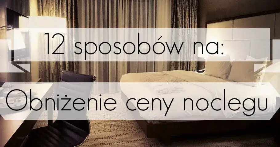 Zdjęcie Gdzie szukać hoteli, aby znaleźć najlepsze oferty i uniknąć pułapek