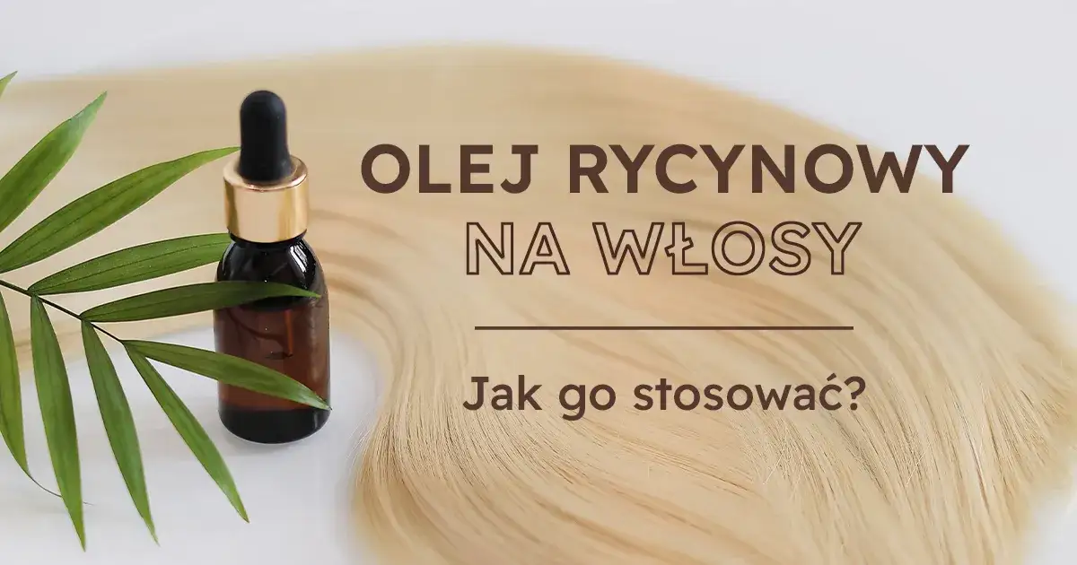 Zdjęcie Olejek rycynowy: Zastosowanie, efekty i bezpieczne stosowanie w pielęgnacji