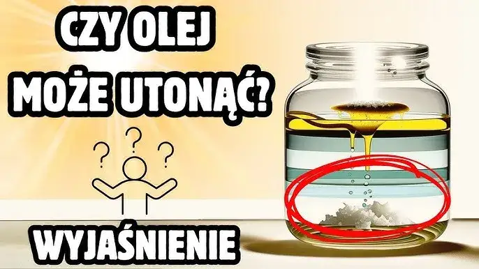 Zdjęcie Woda i olej: Prosty eksperyment, kt&oacute;ry wyjaśni chemię