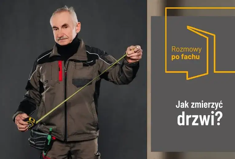 Zdjęcie Jak zmierzyć rozmiar drzwi, aby uniknąć kosztownych błędów