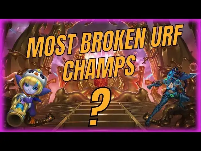 League of Legends URF best champions