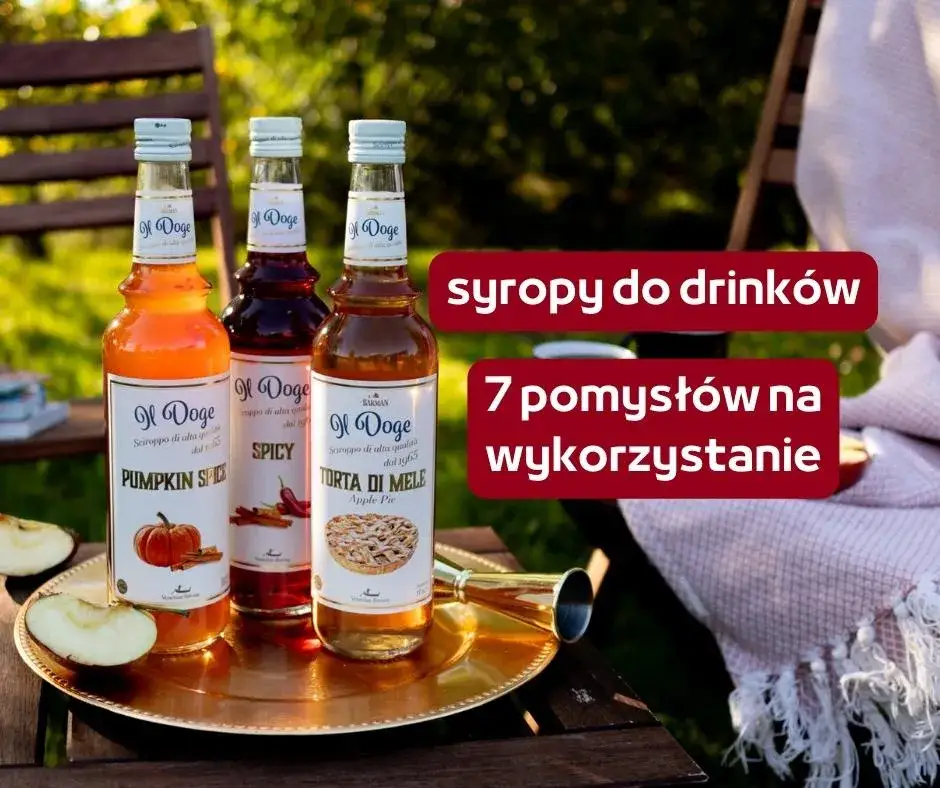 bezalkoholowe zamienniki alkoholi, syropy do drink&oacute;w