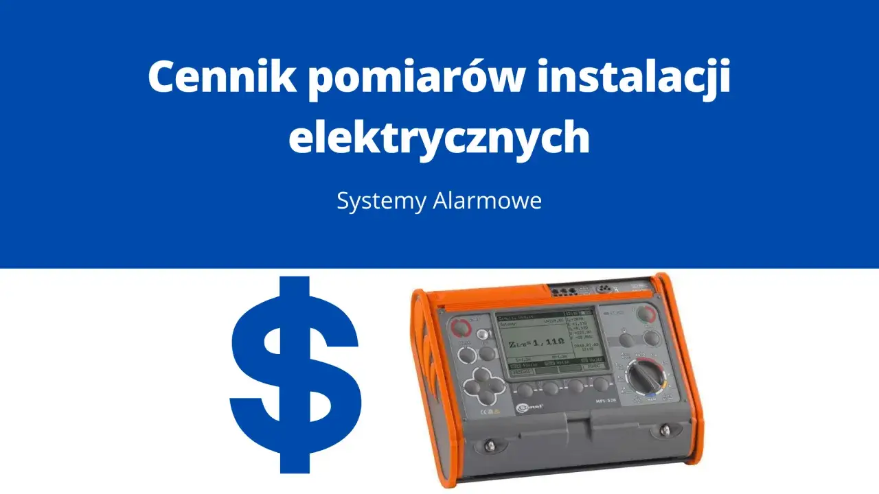 Cennik pomiarów instalacji elektrycznych. Dowiedz się, ile kosztuje elektryk do domu i jakie usługi oferuje.