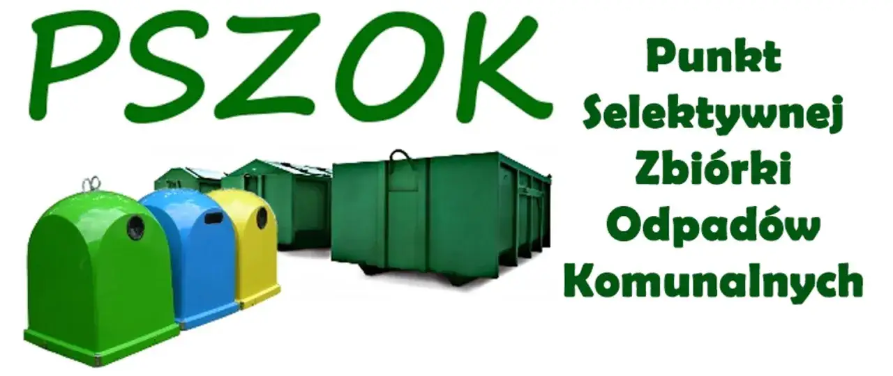 PSZOK punkt selektywnej zbi&oacute;rki odpad&oacute;w