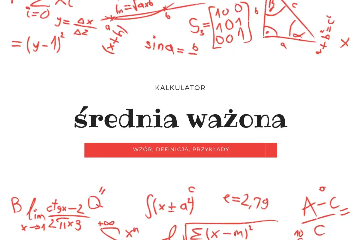 Wz&oacute;r na średnią ważoną z przykładem