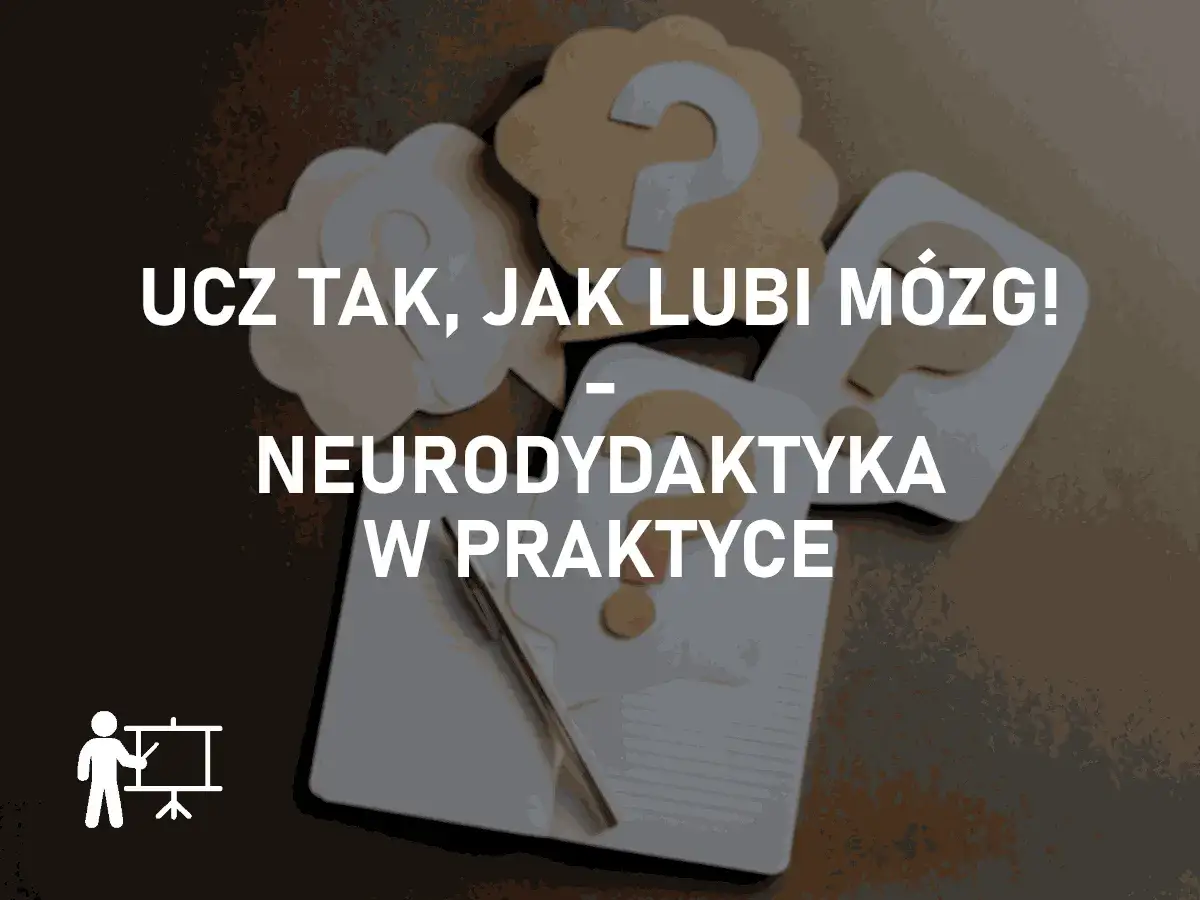 neurodydaktyka w praktyce