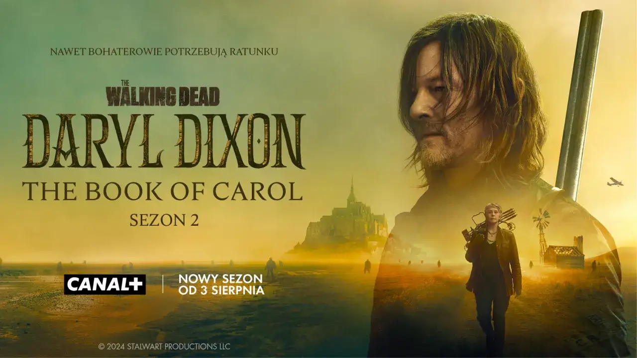 The Walking Dead: Daryl Dixon, Sezon 2. Gdzie obejrzeć? Nowy sezon od 3 sierpnia na CANAL+.