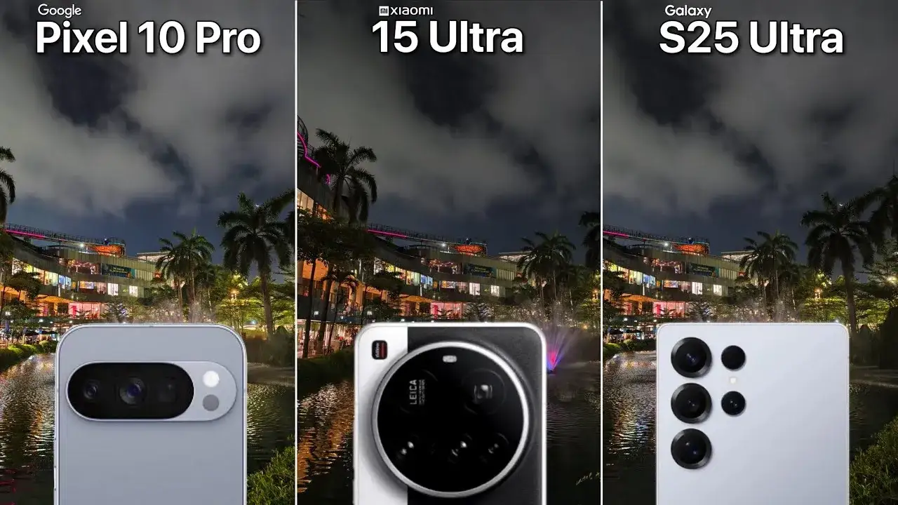 Samsung Galaxy S25 Ultra vs Google Pixel 10 Pro vs Xiaomi 15 Ultra camera comparison