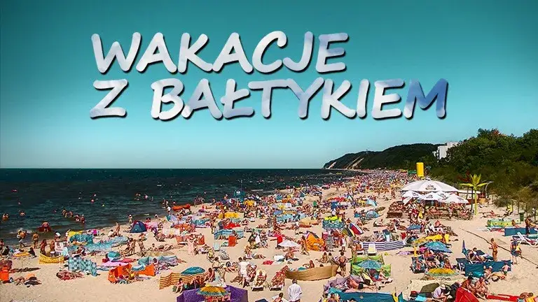Zdjęcie Wakacje z Bałtykiem - poznaj wszystkie lokalizacje serialu nad morzem