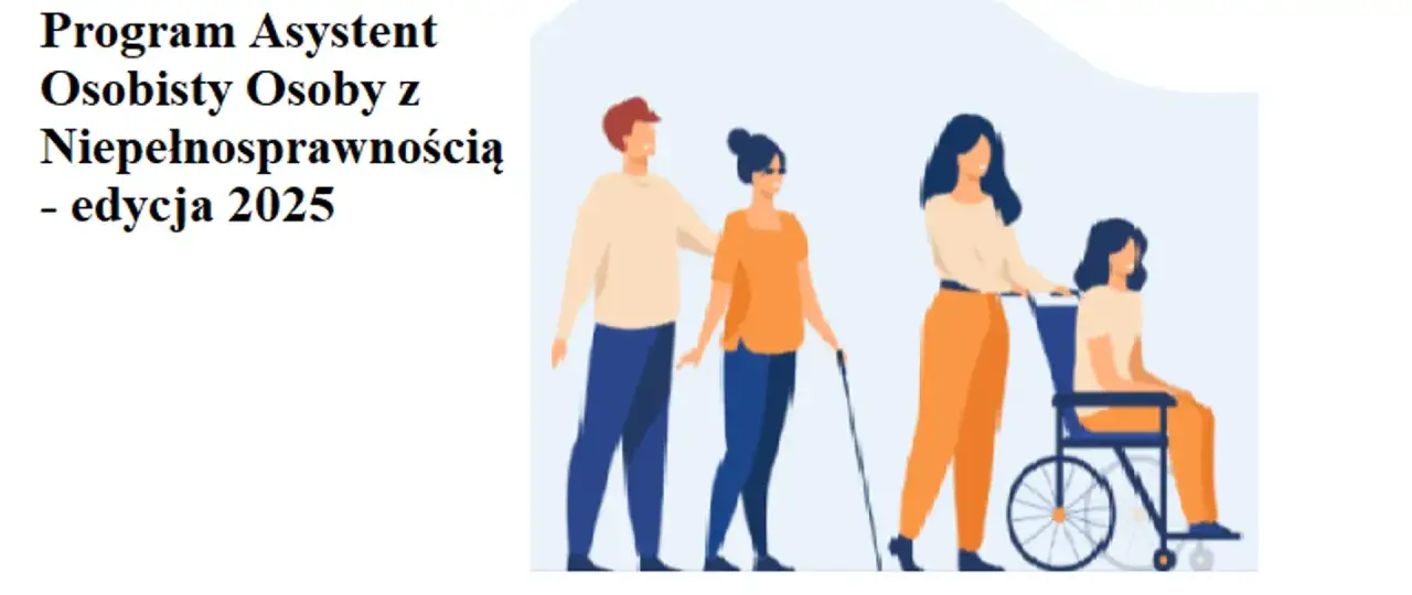 Program Asystent Osobisty Osoby z Niepełnosprawnością - edycja 2025. Kto płaci asystentowi osoby niepełnosprawnej? Ilustracja pokazuje wsparcie dla osób z niepełnosprawnościami.