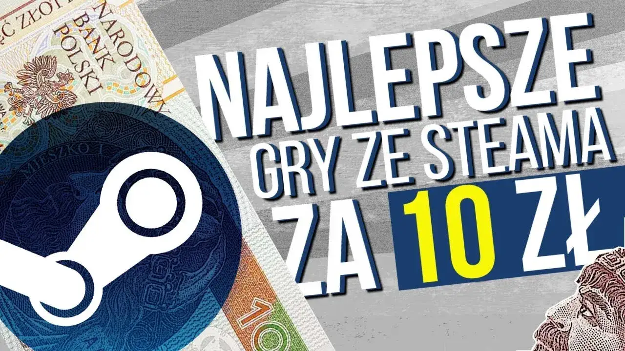 Zdjęcie Gry do 10 zł na Steam - TOP 20 najciekawszych propozycji