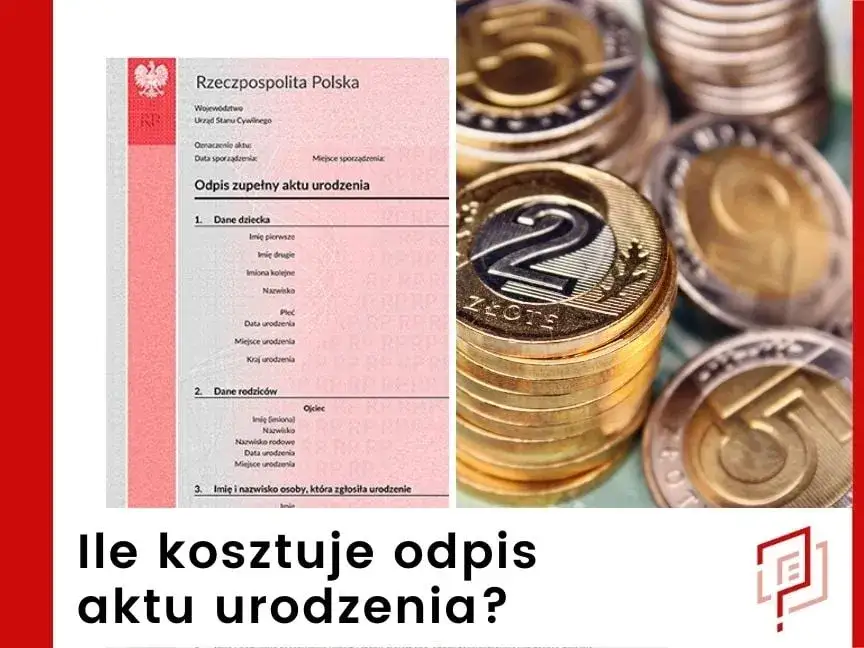 Zdjęcie Ile kosztuje odpis aktu urodzenia? Sprawdź, co musisz wiedzieć