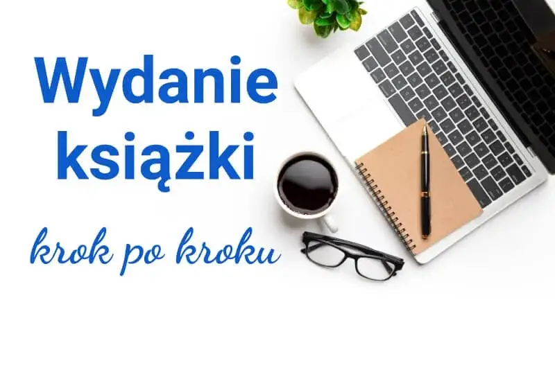 Zdjęcie Jak opublikować książkę: 5 kroków dla początkujących autorów