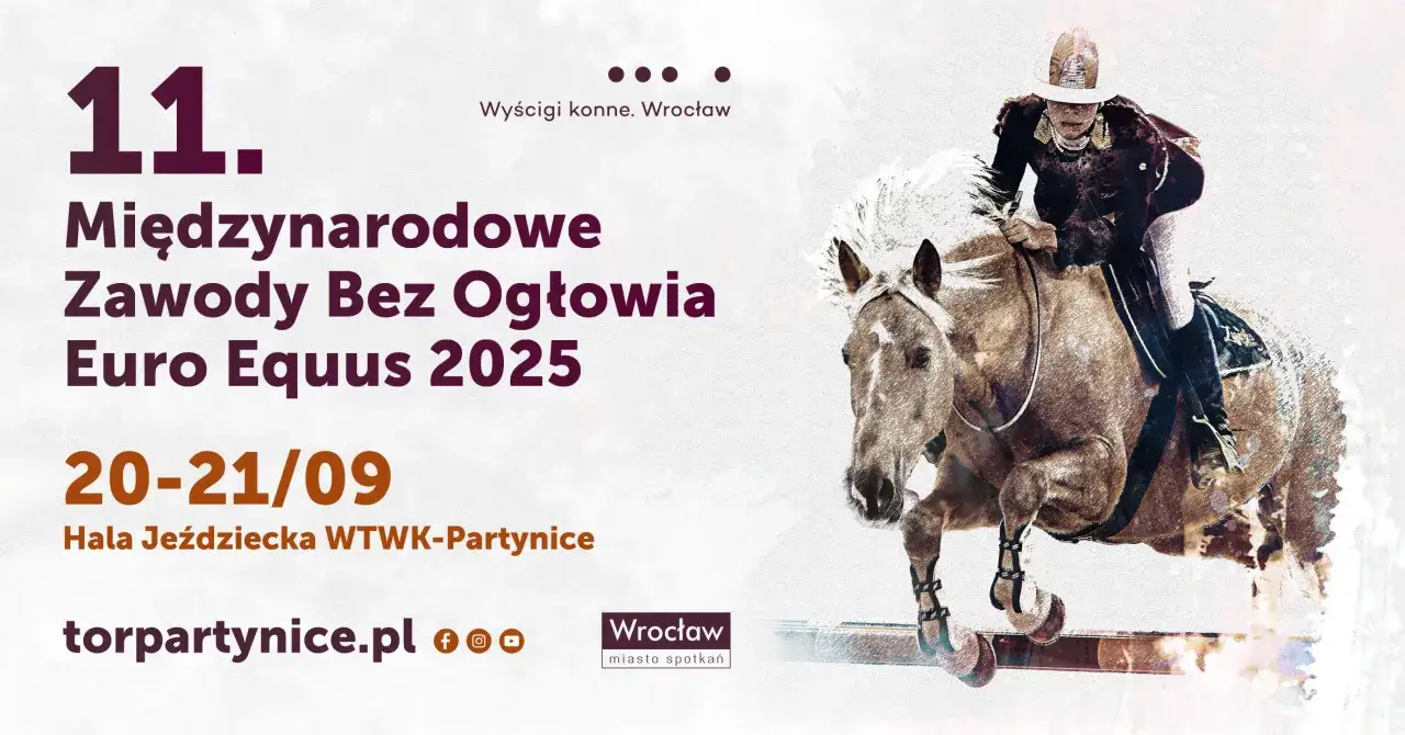11. Międzynarodowe Zawody Bez Ogłowia Euro Equus 2025 we Wrocławiu. Konny pokaz skoków przez przeszkody.