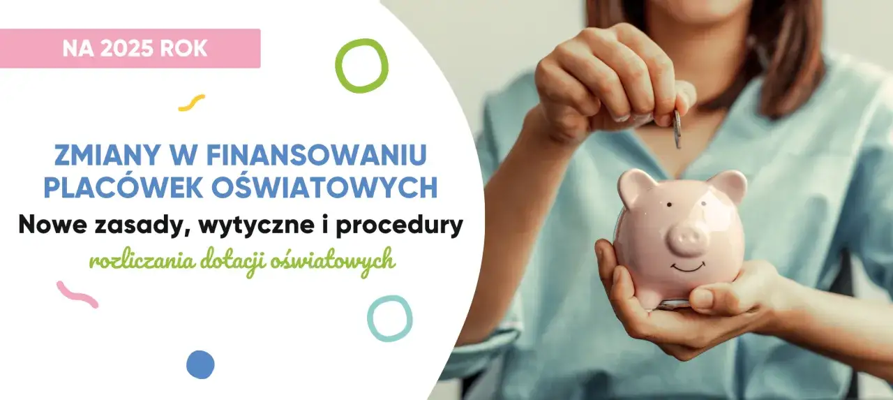 Zmiany w finansowaniu placówek oświatowych na 2025 rok. Dowiedz się, ile dostaje przedszkole za dziecko z orzeczeniem i jakie są nowe zasady rozliczania dotacji.