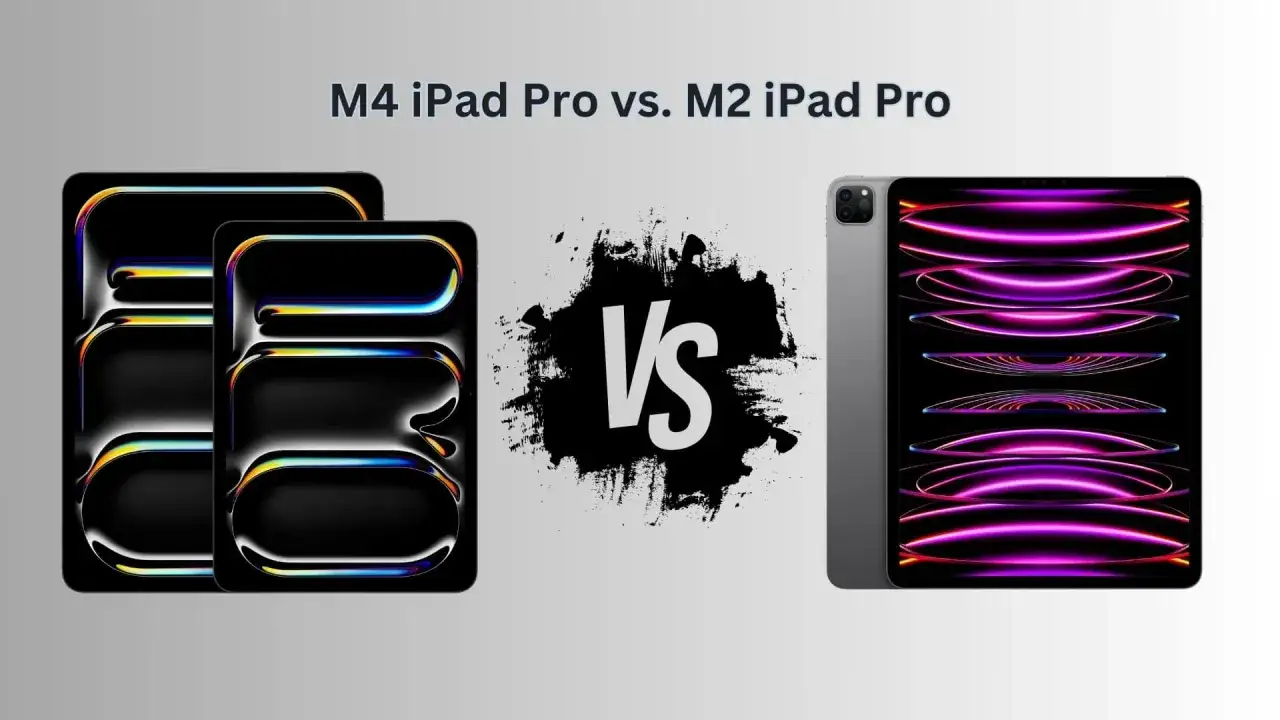 Porównanie M4 iPad Pro i M2 iPad Pro. Czy M4 to najnowszy iPad? Zobacz różnice.