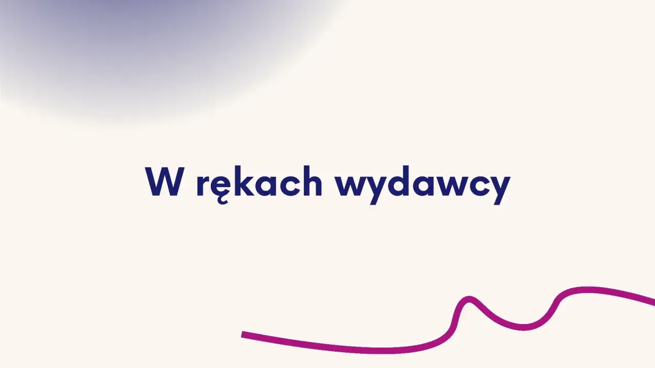 W rękach wydawcy