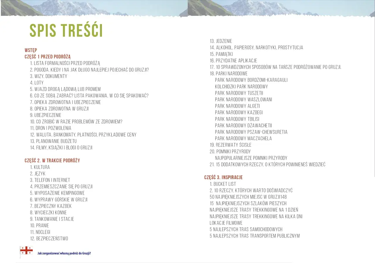 Spis treści przewodnika po Gruzji, zawiera rozdziały o przygotowaniach, podróży i inspiracjach. Dowiedz się, czy w Gruzji jest bezpiecznie.