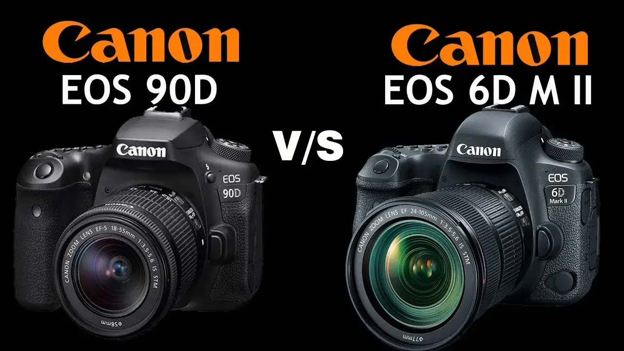 Canon EOS 90D 6D Mark II