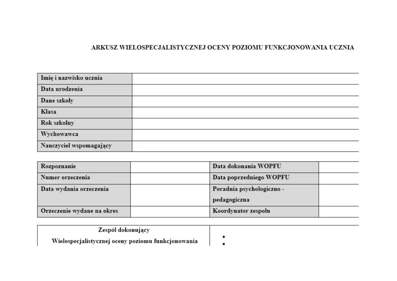 Arkusz wielospecjalistycznej oceny poziomu funkcjonowania ucznia. Zawiera dane ucznia, szkoły, orzeczenia i zespołu dokonującego oceny.