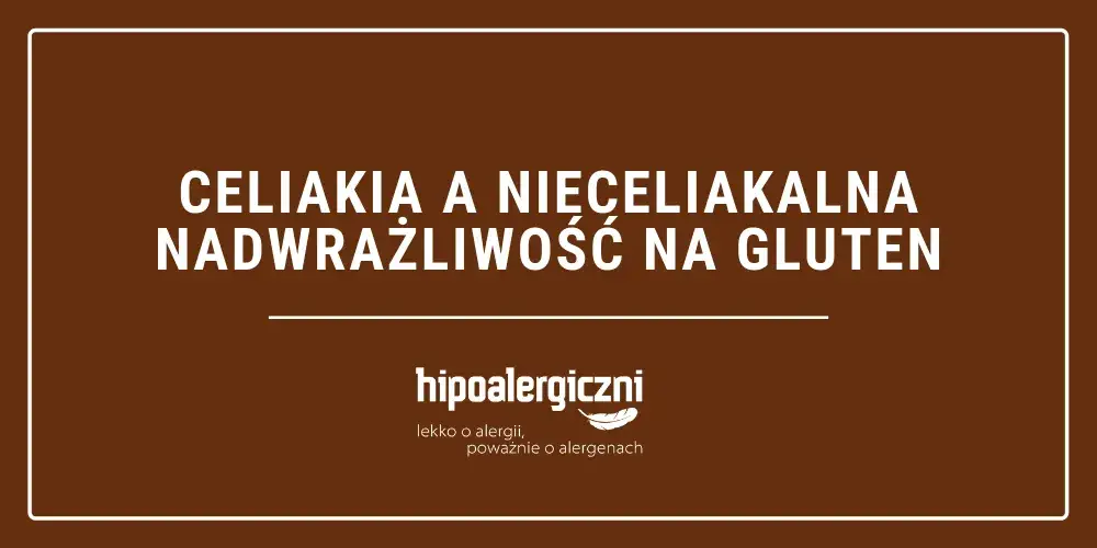 Zdjęcie Nieceliakalna nadwrażliwość na gluten objawy – co warto wiedzieć?