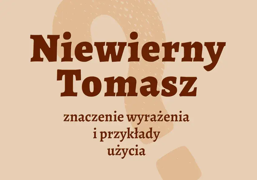 Zdjęcie Tomasz - znaczenie imienia oraz historia