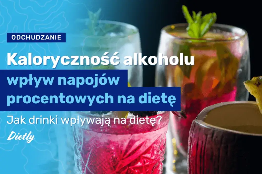 Zdjęcie Ile kalorii ma drink? Zaskakujące fakty o kaloryczności koktajli
