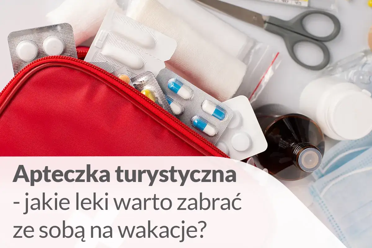 apteczka podróżna na wakacje, leki na wakacje