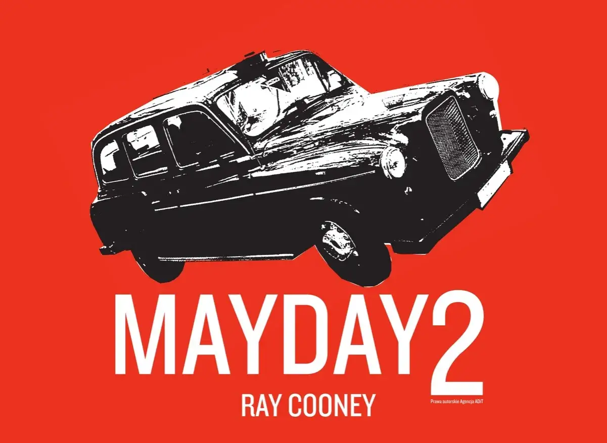Czarna taksówka w ruchu, z napisem MAYDAY 2. Ray Cooney.