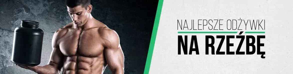 przykłady suplementów na rzeźbę