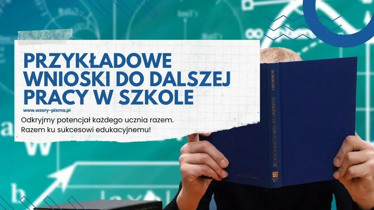 Przykładowe wnioski do dalszej pracy z uczniem. Odkrywamy potencjał każdego ucznia. Razem ku sukcesowi edukacyjnemu!