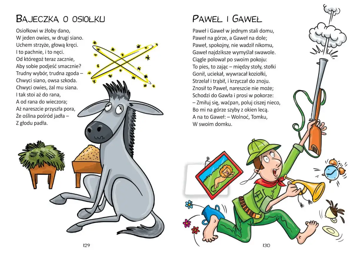Osiołek w żłobie, siano i owies, a obok Paweł z Gawłem i strzelba. Zabawne wiersze z humorem.