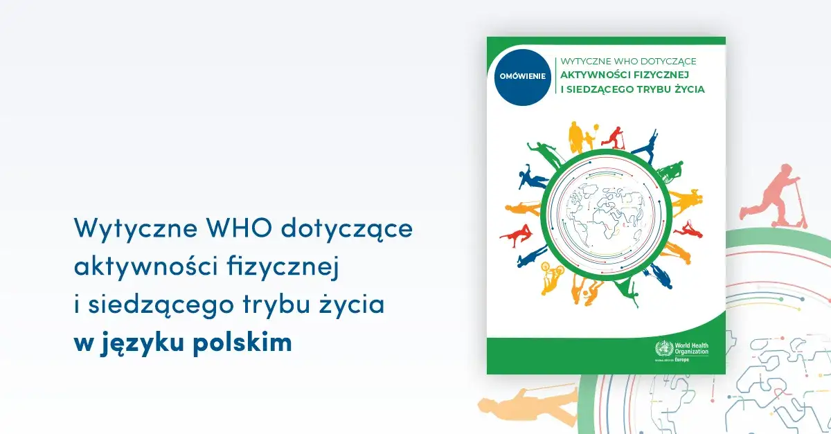 Zalecenia WHO dotyczące aktywności fizycznej dla dorosłych