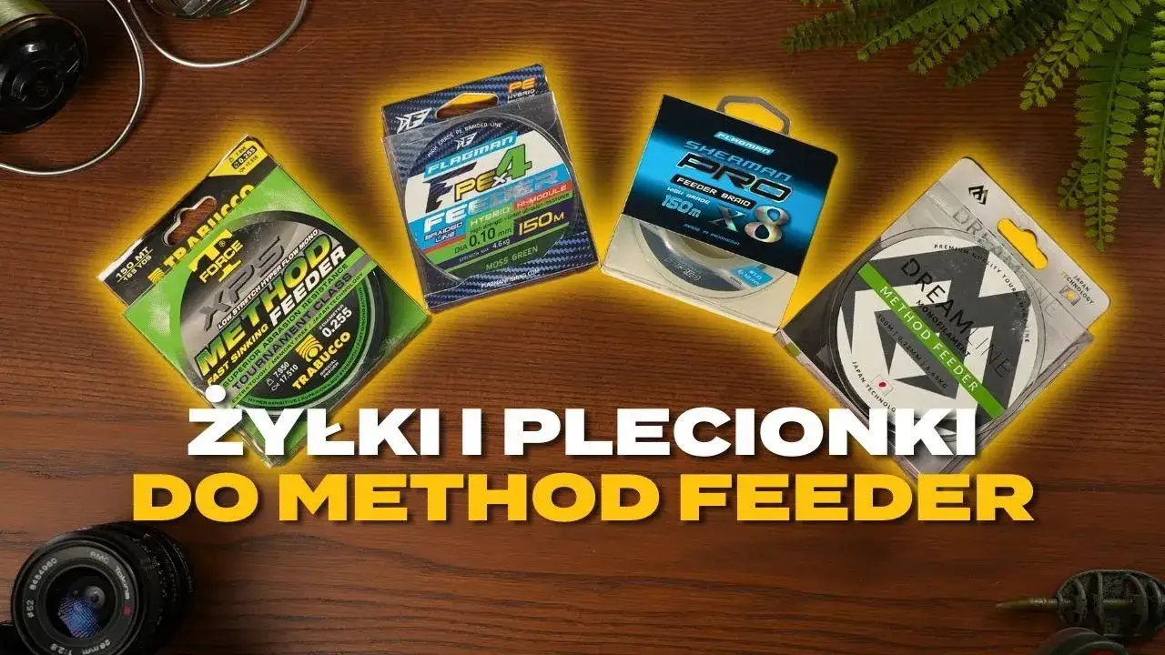 Zdjęcie Jaka plecionka do method feeder? Oto jak wybrać najlepszą!