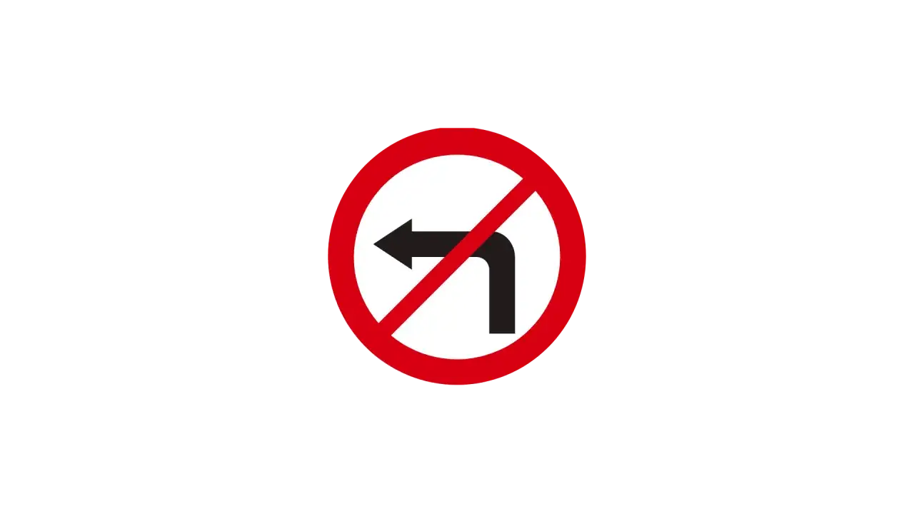 Znak zakazu skrętu w lewo. Nie można zawracać na skrzyżowaniu, jeśli ten znak jest widoczny.