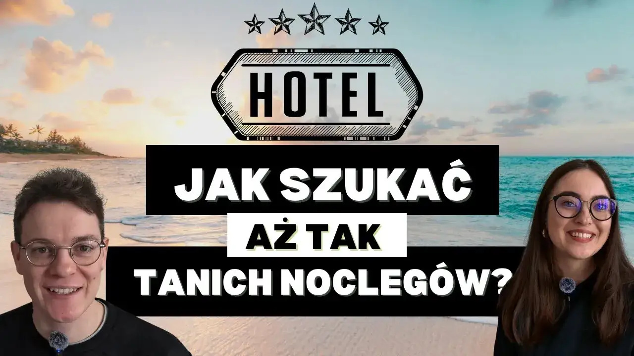 Zdjęcie Gdzie szukać tanich noclegów, aby nie przepłacać za podróż?