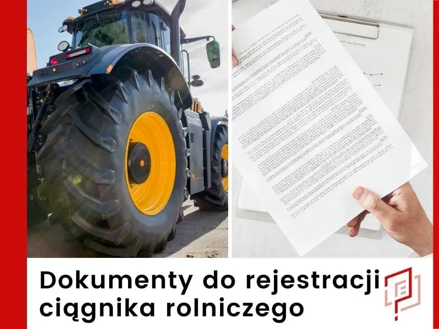 dokumenty do przerejestrowania ciągnika