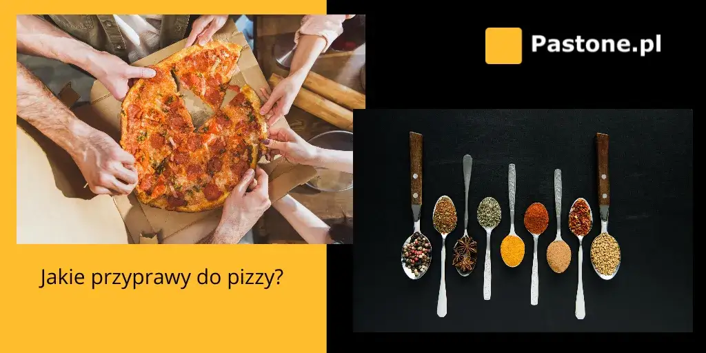 Zdjęcie Jakie przyprawy do pizzy sprawią, że Twoje danie będzie wyjątkowe?