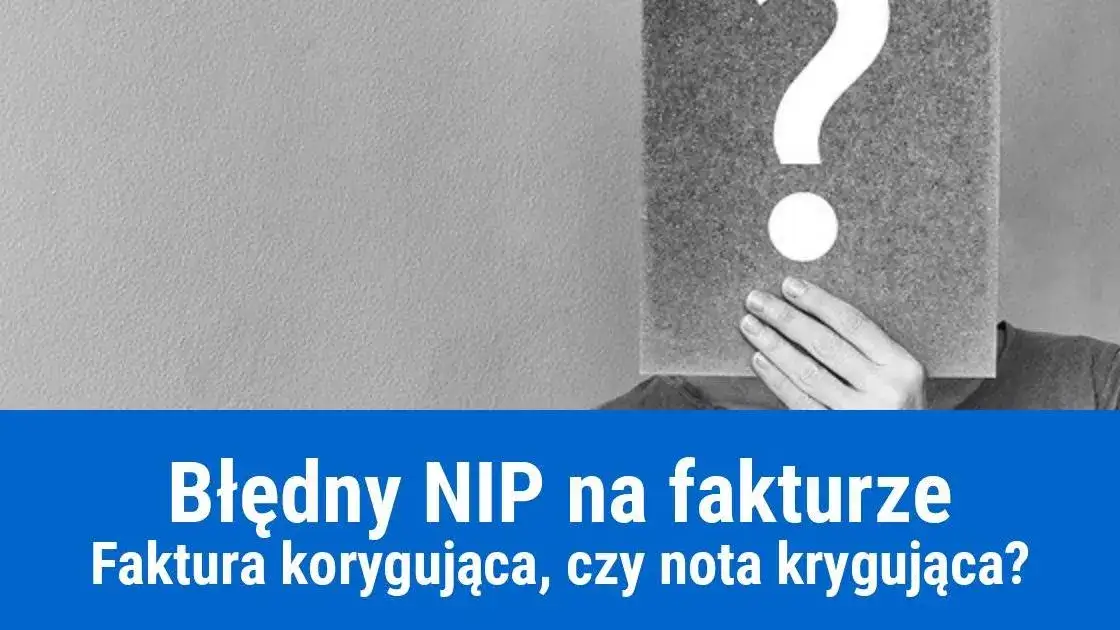 Zdjęcie Błędny adres na fakturze – nota czy korekta? Jak uniknąć problemów i błędów