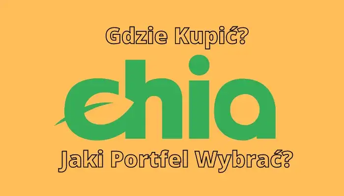 Zdjęcie Gdzie kupić chia kryptowaluty? Sprawdzone giełdy i krok po kroku do XCH