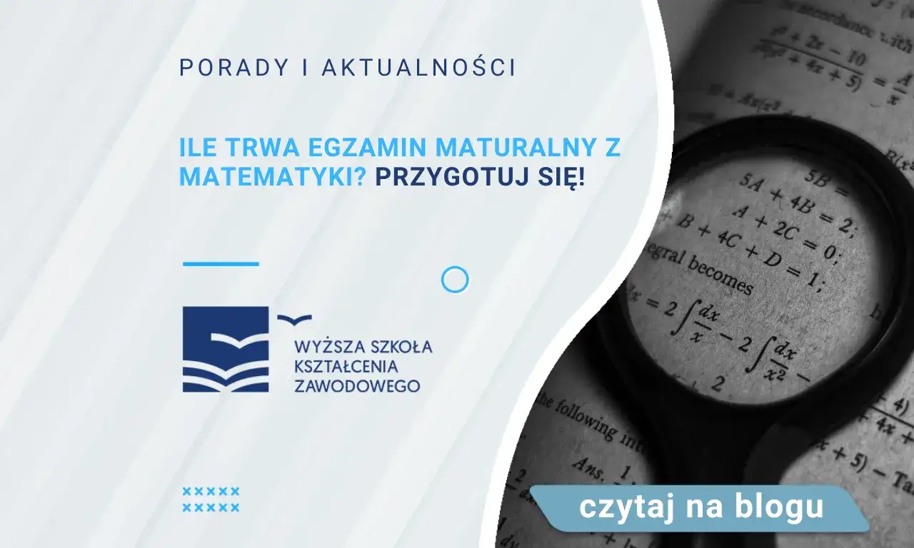 Zdjęcie Ile czasu trwa matura z matematyki? Odkryj kluczowe informacje