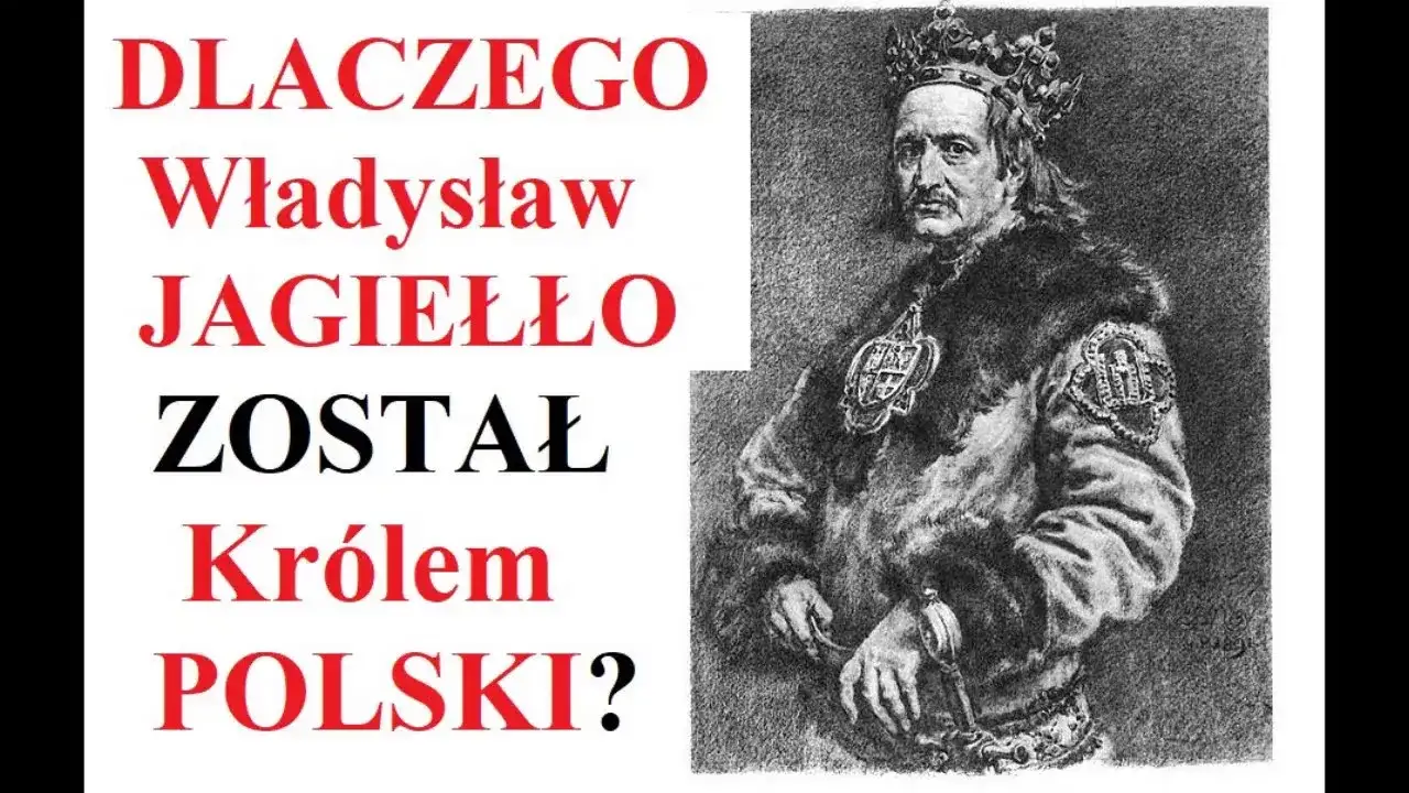 Zdjęcie Dlaczego Jagiełło został królem Polski? Sekrety unii z Jadwigą