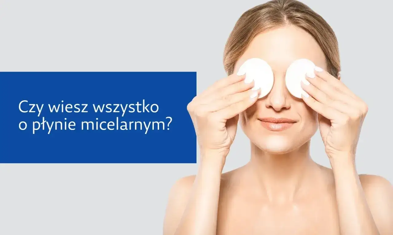 Zdjęcie Płyn micelarny czy zmywać? Odkryj, co jest lepsze dla skóry